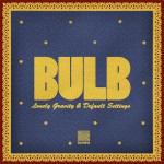Bulb – Lonely Gravity / Default Settings