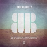 Bulb – Buried Future E.P