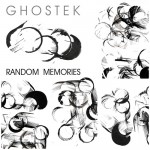 Ghostek – Random Memories L.P